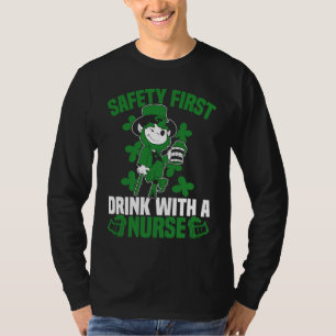 Irish St Patrick's Day Safety First Drink With A N T-Shirt