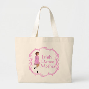 Irish Step Dance Mother - Pink Large Tote Bag