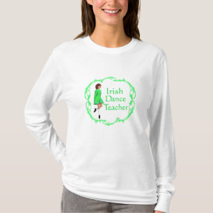 Irish Step Dance Teacher - Green T-Shirt