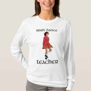 Irish Step Dance Teacher T-Shirt