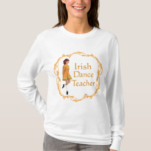Irish Step Dance Teacher T-Shirt