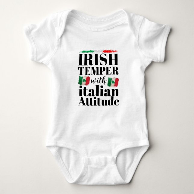 Irish Temper with Italian Attitude St. Patrick's  Baby Bodysuit (Front)