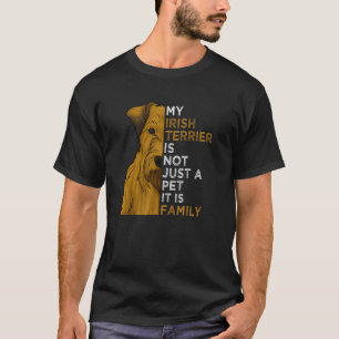 Irish Terrier Dog Family Gift Idea T-Shirt