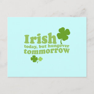 IRISH TODAY HUNGOVER TOMORROW POSTCARD