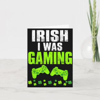 Irish was gaming st patrick's day funny gamer card
