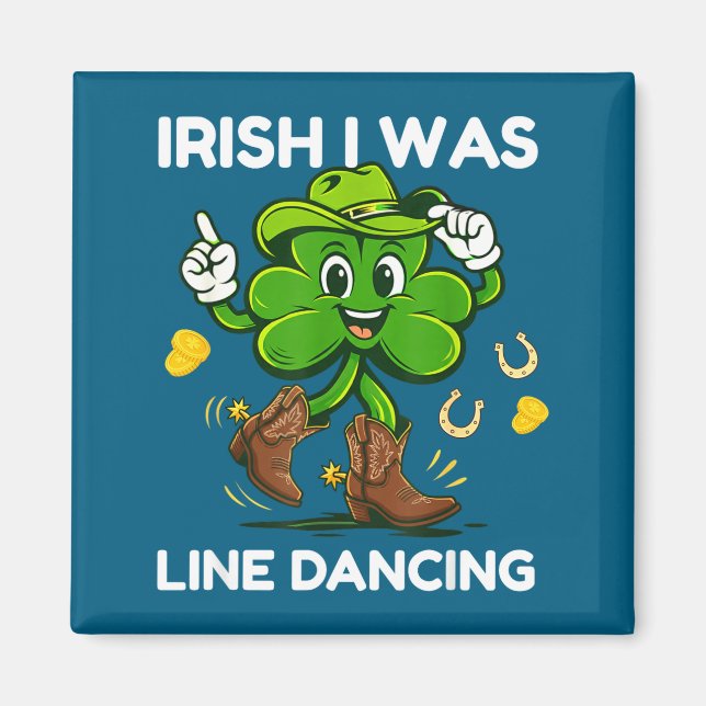 Irish was line dancing funny st patricks day magnet (Front)
