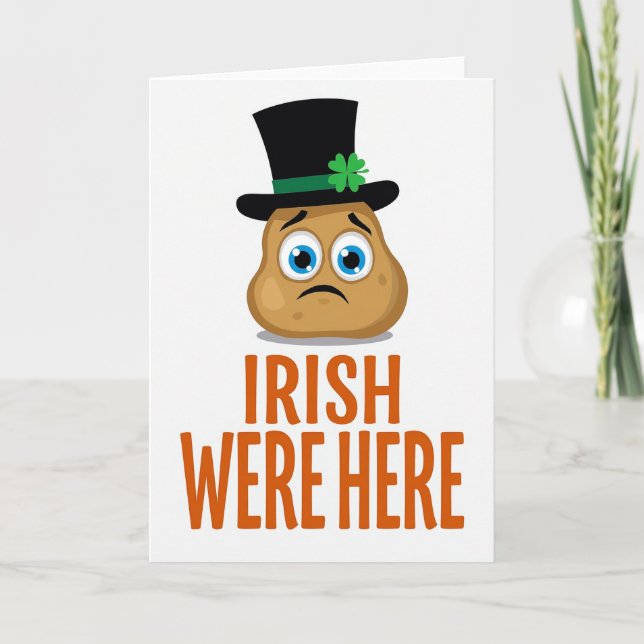 Irish Were Here Potato Card (Front)
