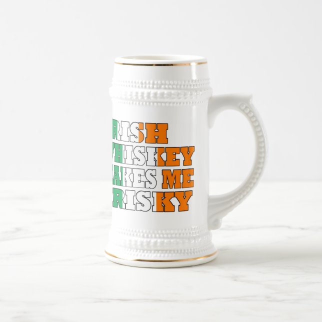 Irish whiskey makes me frisky beer stein (Right)