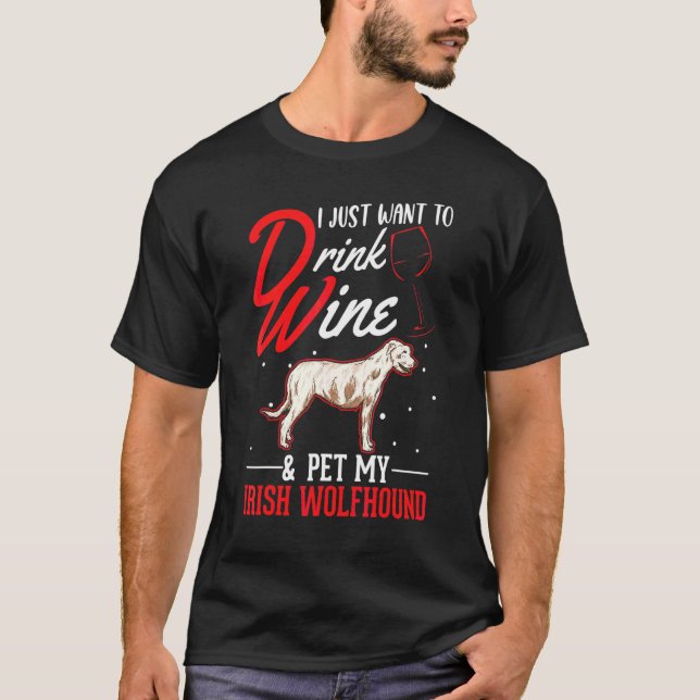Irish Wolfhound And Wine T-Shirt (Front)