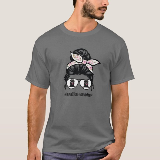 Irish Wolfhound Dog Mum Messy Bun Hair Glasses Wol T-Shirt (Front)