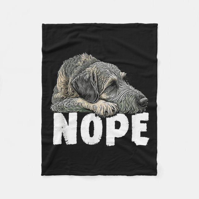 Irish Wolfhound Nope Funny Lazy Pet Dog Cute  Fleece Blanket (Front)