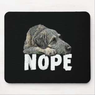 Irish Wolfhound Nope Funny Lazy Pet Dog Cute  Mouse Pad