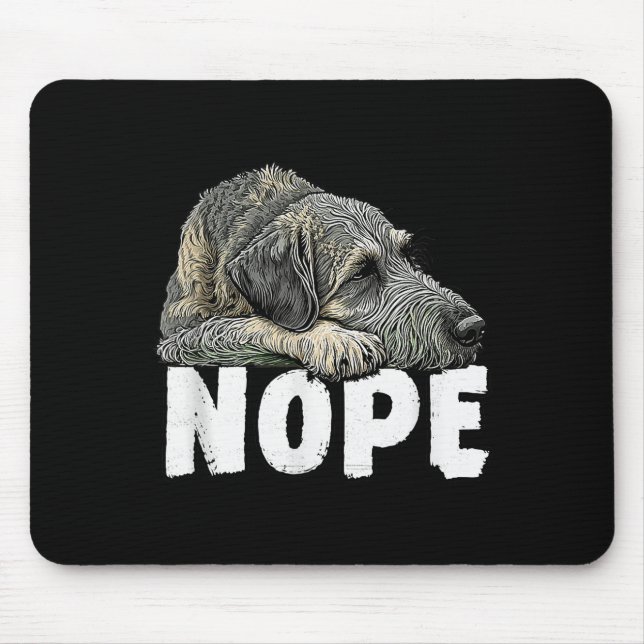 Irish Wolfhound Nope Funny Lazy Pet Dog Cute  Mouse Pad (Front)