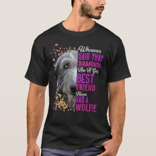 Irish Wolfhounds Are A Girls Best Friend Dog Mama  T-Shirt