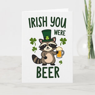 Irish You Were Beer Card
