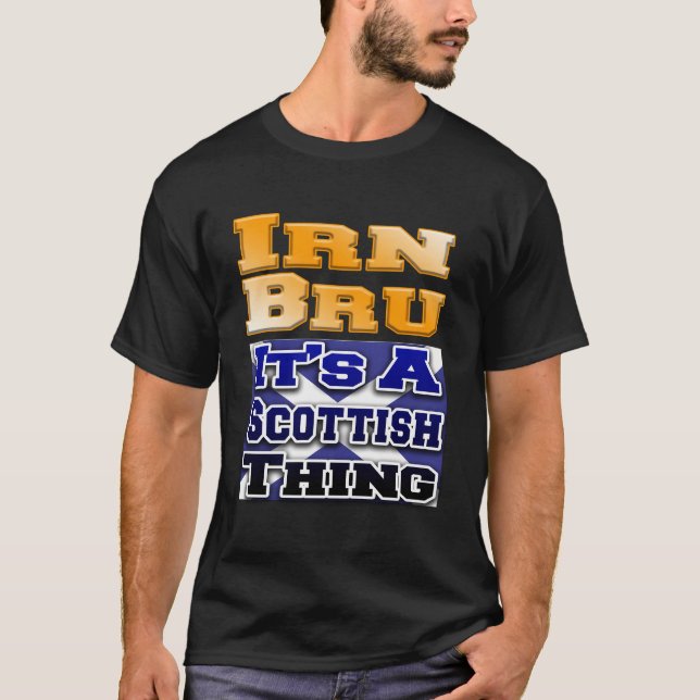 Irn Bru Scottish Thing Fun T Shirt Iron Brew Whisk (Front)
