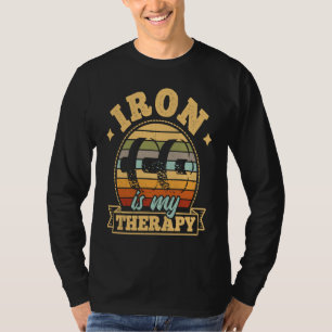 Iron is My Therapy  Bodybuilding Gym   1 T-Shirt
