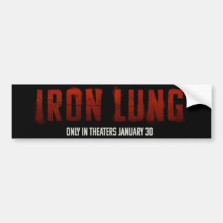 IRON LUNG BUMPERSTICKER BUMPER STICKER