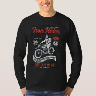 Iron Rider  motorcyclists and bikers T-Shirt