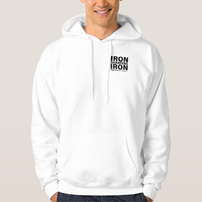 "Iron Sharpens Iron" Men's White Hooded Sweatshirt (Front)