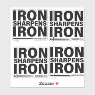 "Iron Sharpens Iron - Proverbs 27:17" Custom-cut