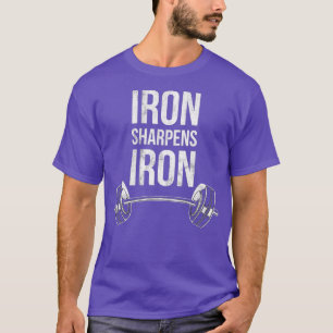 Iron Sharpens Iron Proverbs Weightlifting Bible T-Shirt