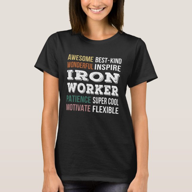 Iron Worker  Appreciation T-Shirt (Front)