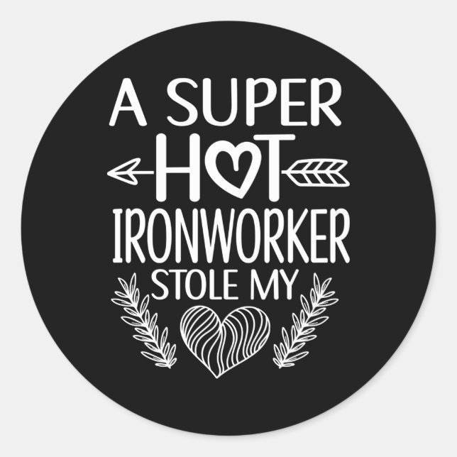 Iron Worker Friend Union Ironworker Classic Round Sticker (Front)