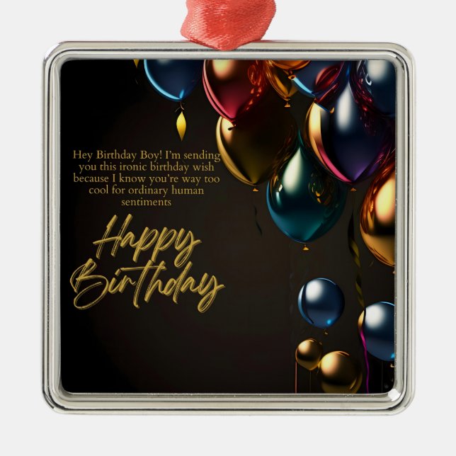 Ironic Birthday Boy Metal Tree Decoration (Front)