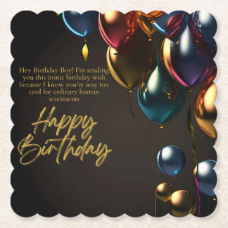Ironic Birthday Boy Paper Coaster