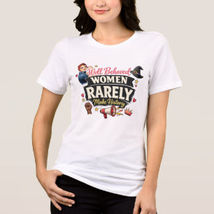  Ironic Burnout Women’s History Month T-Shirt Tri-Blend Shirt