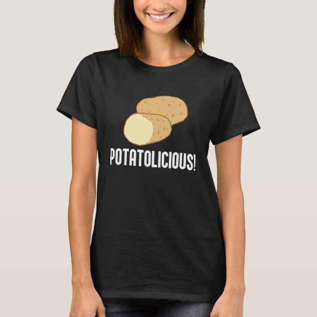 Ironic Potatoe Quote Hobby Chef Potatolicious T-Shirt (Front)