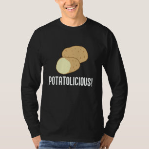 Ironic Potatoe Quote Hobby Chef Potatolicious T-Shirt