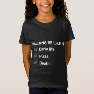 Ironic Typical Italian Eat Pizza Stereotype Regula T-Shirt