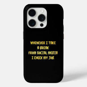 Ironic Workplace Priorities iPhone 15 Pro Case