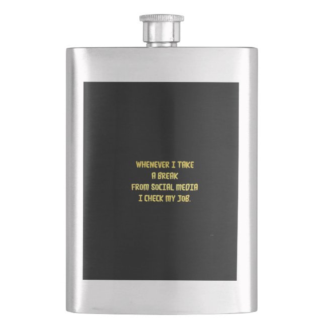 Ironic Workplace Priorities Hip Flask (Front)