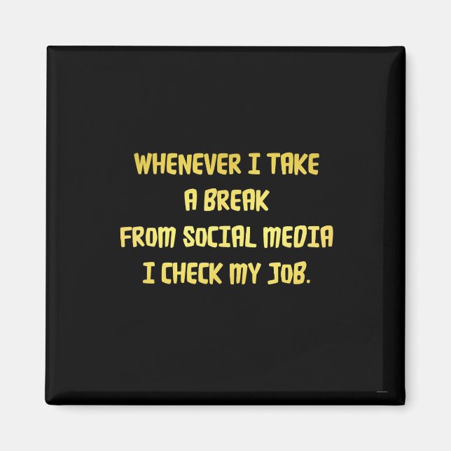 Ironic Workplace Priorities Magnet (Front)