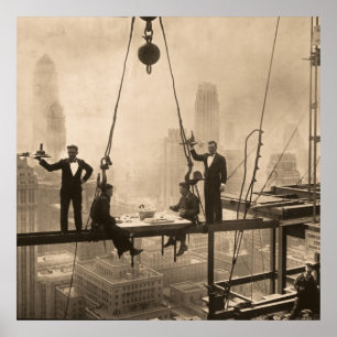 Ironworkers Lunch At The 32 Floor  Poster