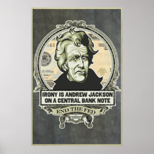 Irony Is Jackson on a Central Bank Note Print