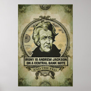 Irony Is Jackson on a Central Bank Note Print