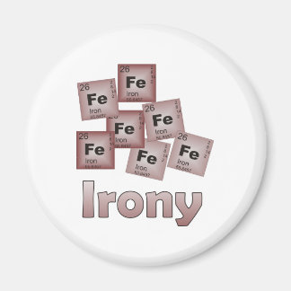 Irony Magnet