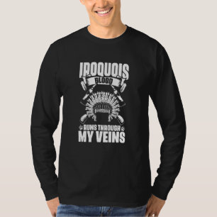 Iroquois Blood Native Pride American Indian Tribe T-Shirt