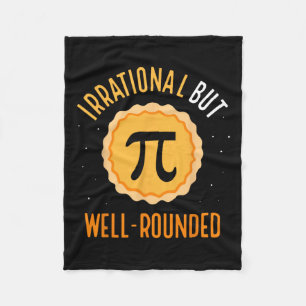 Irrational But Well-rounded 3.14 Math Mathematics  Fleece Blanket