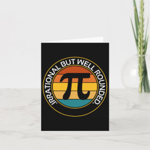 Irrational But Well Rounded Funny Pi Day Teacher W Card