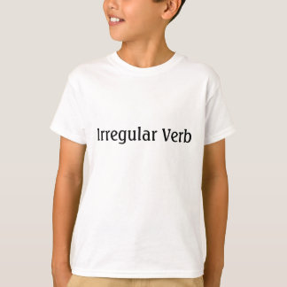 Irregular Verb T-Shirt