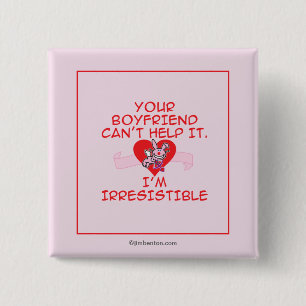 Irresistible 15 Cm Square Badge