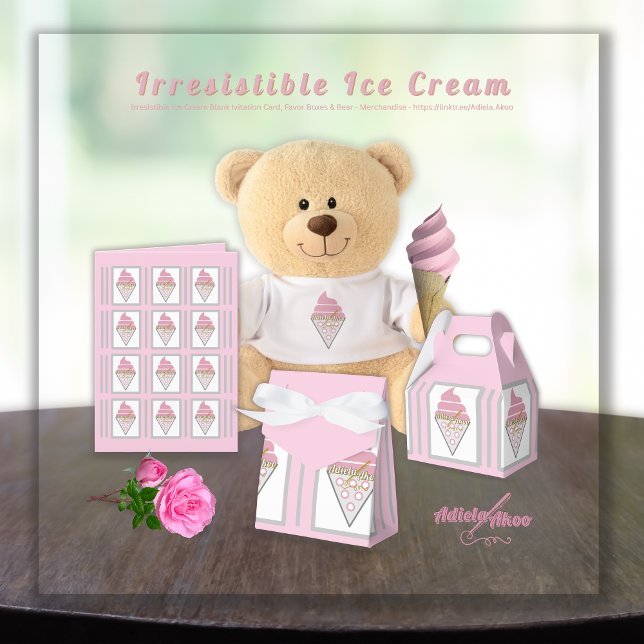 Irresistible Ice Cream Favour Box by Adiela Akoo (Irresistible IceCream Bear, Card n Favor Boxes by Poet Adiela Akoo. SHOP my store 4 fab party favors)