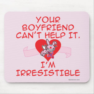 Irresistible Mouse Pad