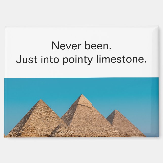 Irreverent Egyptian Pyramids Travel Refrigerator Magnet (Front)