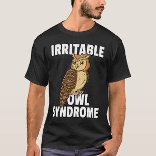 Irritable Owl Syndrome For Women Girls T-Shirt